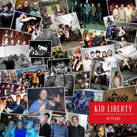 Kid Liberty - 10 Years