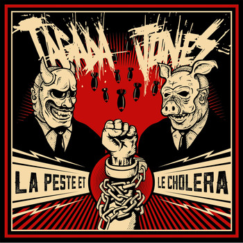 Tagada Jones - La peste et le choléra (Explicit)