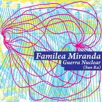 Familea Miranda - Guerra Nuclear