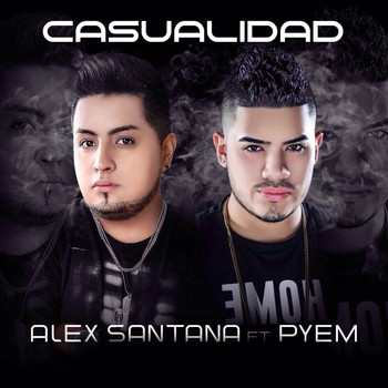 Alex Santana & Pyem - Casualidad