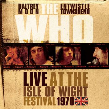 The Who - Live At The Isle Of Wight Festival 1970 (Explicit)