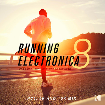 Various Artists - Running Electronica, Vol. 8 (For a Cool Rush of Blood to the Head)