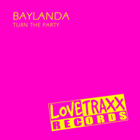 Baylanda - Turn the Party