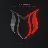 Photographer - Infinity (Roman Messer Remix)