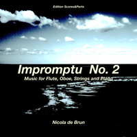 Nicola de Brun - Impromptu No. 2 (Music for Flute, Oboe, Strings and Piano)