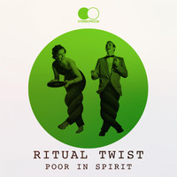 Poor In Spirit - Ritual Twist