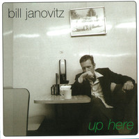 Bill Janovitz - Up Here