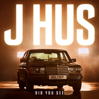 J Hus - Did You See (Explicit)
