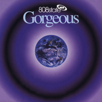 808 State - Gorgeous (Deluxe Edition)