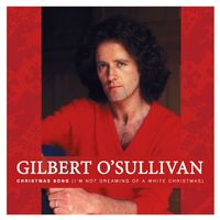 Gilbert O'Sullivan - Christmas Song (I'm Not Dreaming of a White Christmas)