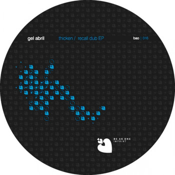 Gel Abril - Thicken / Recall Dub