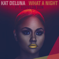 Kat DeLuna - What A Night (Remix [Explicit])
