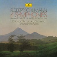 Chicago Symphony Orchestra, Daniel Barenboim - Schumann: The 4 Symphonies, Manfred Overture