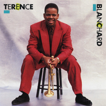 Terence Blanchard - Terence Blanchard