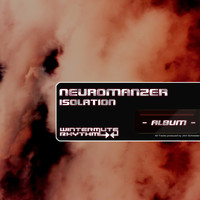 Neuromanzer - Isolation (Album)