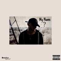 Question - My Name