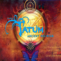 Carol Tatum - Ancient Delirium (feat. Charles Edward)