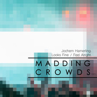 Jochem Hamerling - Looks Fine / Feel Alright