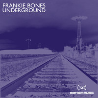 Frankie Bones - Underground