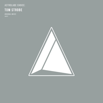 Tom Strobe - Astrolabe Choice: Tom Strobe