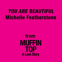 Michelle Featherstone - You Are Beautiful
