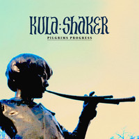 Kula Shaker - Pilgrims Progress