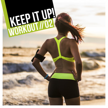 Various Artists - Keep It Up: Workout, Vol. 2