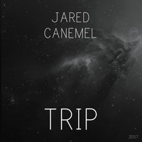 Jared Canemel - Trip