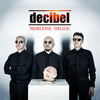 Decibel - Noblesse Oblige