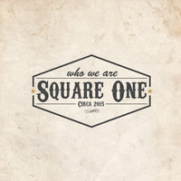 Square One - Who We Are