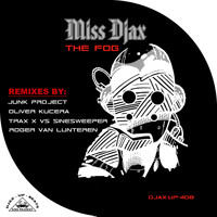 Miss Djax - The Fog - Remixes