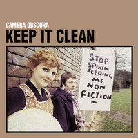 Camera Obscura - Keep It Clean (Special Reissue)