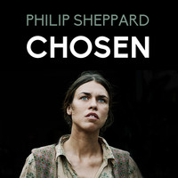 Philip Sheppard - Chosen