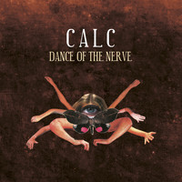 Calc - Dance of the Nerve