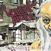 Valient Thorr - No Count Blues