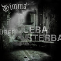 GIMMA - Über Leba & Sterba Vol. 1