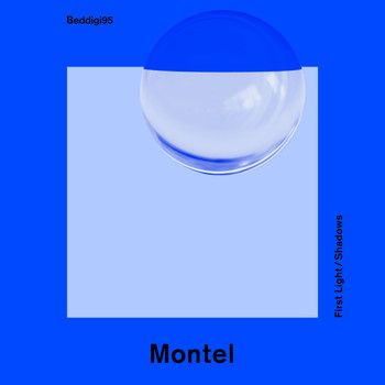 Montel - First Light / Shadows