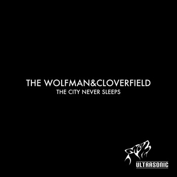 The Wolfman & Cloverfield - The City Never Sleeps