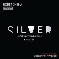 Secret Cinema - Silver EP 1