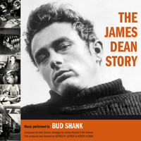 Bud Shank - The James Dean Story (Bonus Track Version)