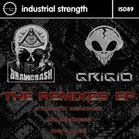 BrainCrash & Grigio - The Remixes EP