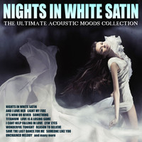 The Acoustic Collective - Nights In White Satin - The Ultimate Acoustic Moods Collection