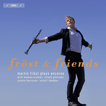 Martin Fröst - Frost and Friends