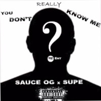 Supe - You Don't Really Know Me (feat. Supe)