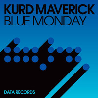 Kurd Maverick - Blue Monday (Remixes)