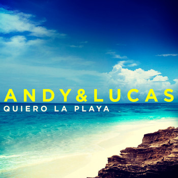 Andy & Lucas - Quiero la Playa
