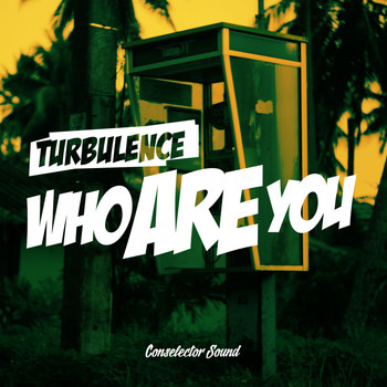 Turbulence - Who Are You