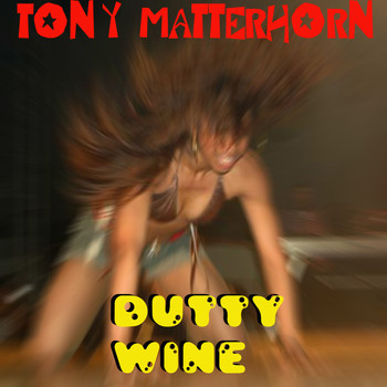Tony Matterhorn - Dutty Wine (Explicit)