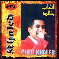 Cheb Khaled - Chira fi douarna