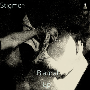 Stigmer - Biaural Ep